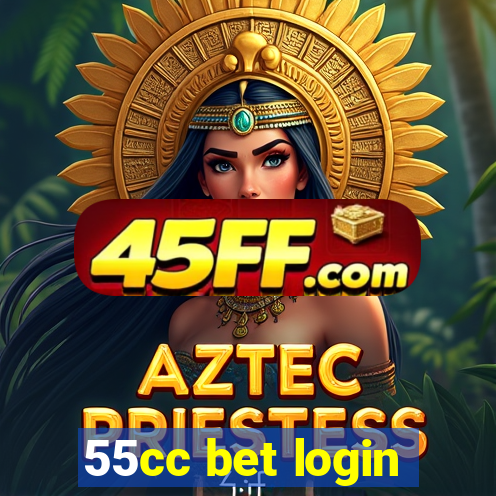 55cc bet login